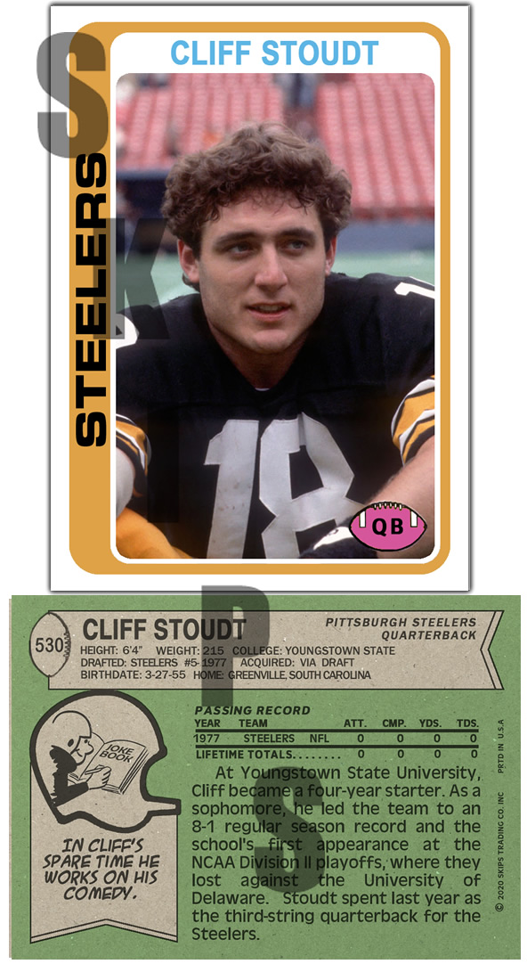 1978 STCC #530 Topps Cliff Stoudt Pittsburgh Steelers Youngstown